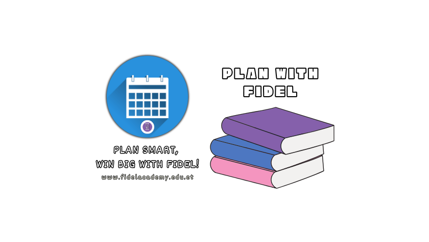 Study Smart with Fidel Tutorial: Your Plan for Success